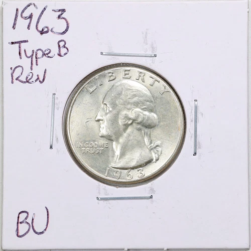 1963 Type B Reverse 25C Washington Quarter Dollar in BU Condition #5098