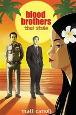 Blood Brothers... Thai Style, Paperback by Carrell, Matt, Brand New, Free shi...