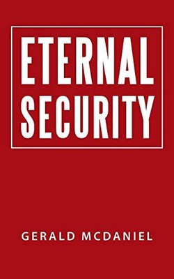 Eternal Security von Gerald McDaniel (Taschenbuch, 2014)