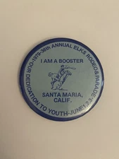 1979 36th Annual Elks Rodeo & Parade Santa Maria California Pin Back Button P91