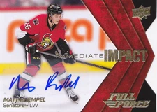 15-16 Upper Deck Full Force Matt Puempel Auto Immediate Impact Senators 2015