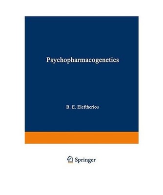 Psychopharmacogenetics, ELEFTHERIOU  BASIL