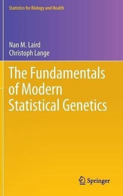 The Fundamentals of Modern Statistical Genetics - 9781441973375