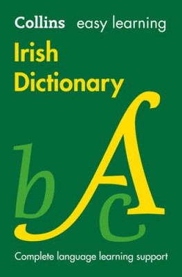 Collins Easy Learning Irish  Easy Learning Irish Dictionary - VERY GOOD