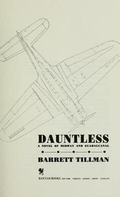 Dauntless: Novel of Midway and Guadalcanal by Barrett Tillman