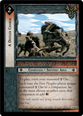 LOTR TCG ROS Rise of Saruman A DEFILED CHARGE 17r67 MP