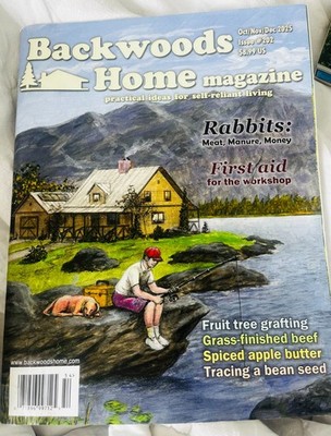 Backwoods Home Magazine oct/nov/dec 2025 - Self-Reliant Living Issue #202