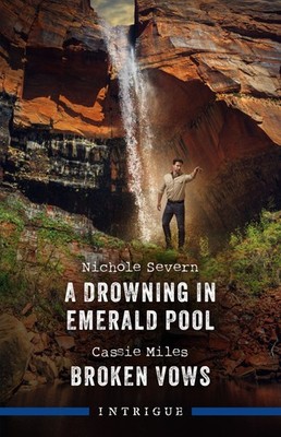 NEW BOOK A Drowning In Emerald Pool/Broken Vows by Cassie Miles (2026)