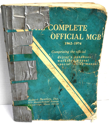 The Complete Official MGB 1962-1974, Handbook, Workshop & Special Tuning Manual