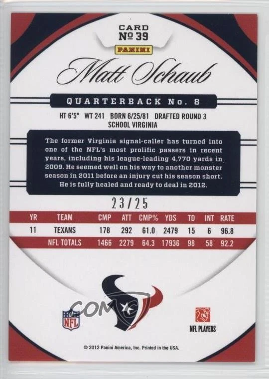 2012 Certified Mirror Gold /25 Matt Schaub #39 - Image 2 of 2