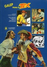 volume GALEP PRIMA DI TEX LO SCARABEO CRONOLOGIA AURELIO GALEPPINI PRIMA DI TEX