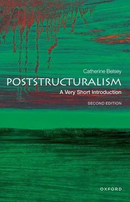 Catherine Belsey | Poststructuralism: A Very Short Introduction | Taschenbuch