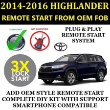 Remote Start Kit for 2014-2016 TOYOTA HIGHLANDER PTS Plug and Play 3X Lock