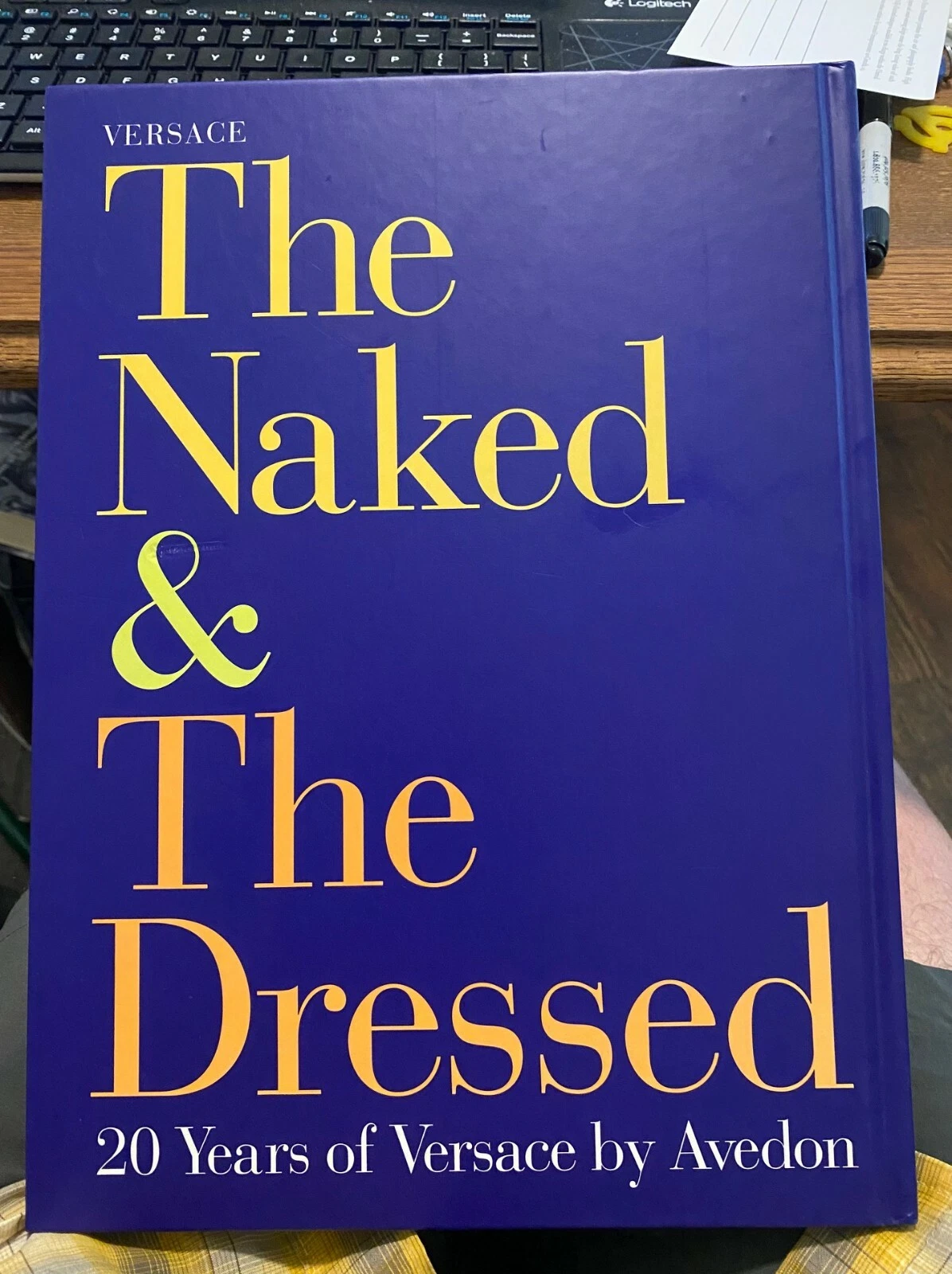 Versace : The Naked and the Dressed by Richard Avedon (1998 Hardcover)