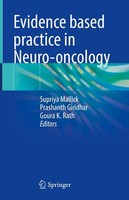 Evidence Based Practice In Neuro-Oncology Supriya Mallick