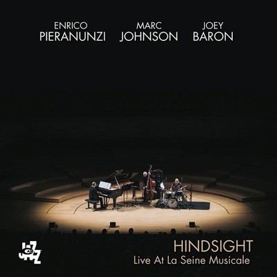Enrico Pieranunzi Hindsigh: Live At La Seine Musicale (CD)