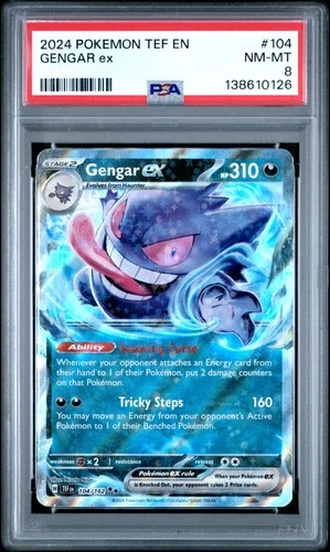 2024 POKEMON TEF EN-TEMPORAL FORCES #104 GENGAR EX PSA 8