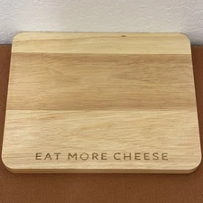 Eat More Cheese Charcuterie Cutting Serving Board Rectangular Wood 8-1/2" x 7"