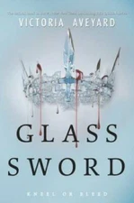Glass Sword (Red Queen) - Paperback By Aveyard, Victoria - GOOD