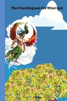The Tree King and the Wind God | J. Webb | Buch | Englisch | 2024