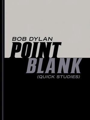 Bob Dylan | Point Blank | Buch | Englisch (2025) | (Quick Studies) | 208 S.