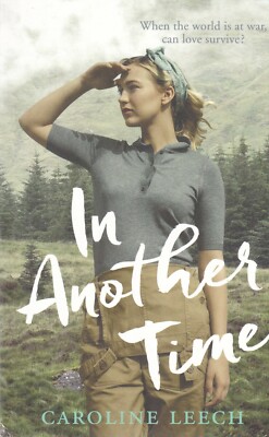 In Another Time Paperback Book by Caroline Leech