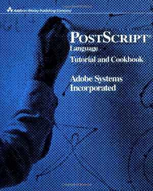 Postscript Language Tutorial and Cookbook - Paperback, by Adobe Systems - Good