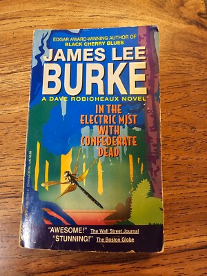 Dave Robicheaux: In the Electric Mist With Confederate Dead James Lee Burke