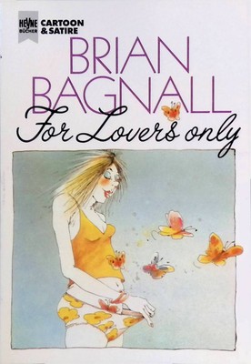 For lovers only. Heyne-Bandnummer 46 Bagnall, Brian: