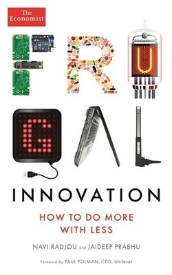 Frugal Innovation: How to do better with less by Prabhu, Jaideep Book The Fast