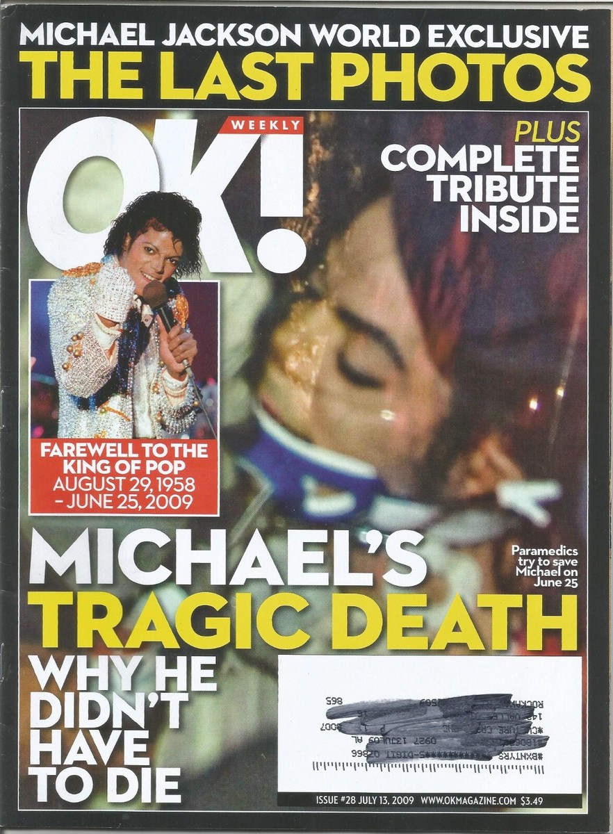マイケルジャクソンが表紙で載ってるOK magagine Ok Magazine World Exclusive Last Pictures Of Michael Jackson