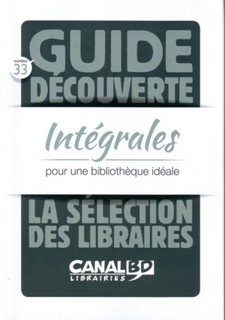 Intégrales pour une bibliothèque idéale Guide Découverte Canal BD N°33