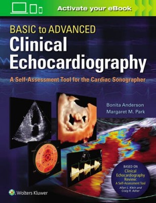 Basic to Advanced Clinical Echocardiography A Self-Assessment Tool for t - GOOD
