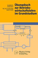 ÜBungsbuch Zur Betriebswirtschaftslehre Im Grundstudium Klaus-Peter Kistner