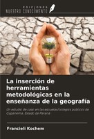 La InsercióN De Herramientas MetodolóGicas En La EnseñAnza De La GeografíA Buch