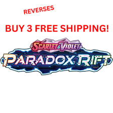 PARADOX RIFT Pok mon TCG 1 - 182 PICK YOUR OWN REVERSE HOLOS 3 FREE SHIP LP/NM