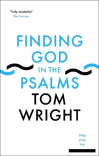 Thumbnail - Tom Wright Finding God In The Psalms (taschenbuch)
