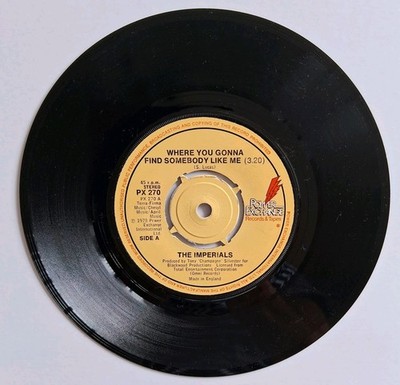 The Imperials - Where You Gonna Find Somebody Like Me/Another Star - 45 - PX 270