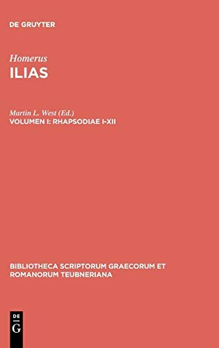 Rhapsodiae I-XII (Bibliotheca Scriptorum Graeco. Homer, West<|