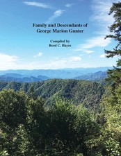 Family and Descendants of George Marion Gunte...