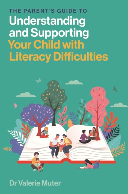 The Parent’s Guide to Understanding and Supporting Your Child with Literacy Difficulties - Image 4