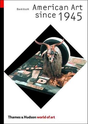 American Art Since 1945: 0 (World of Art) by David Joselit 0500203687
