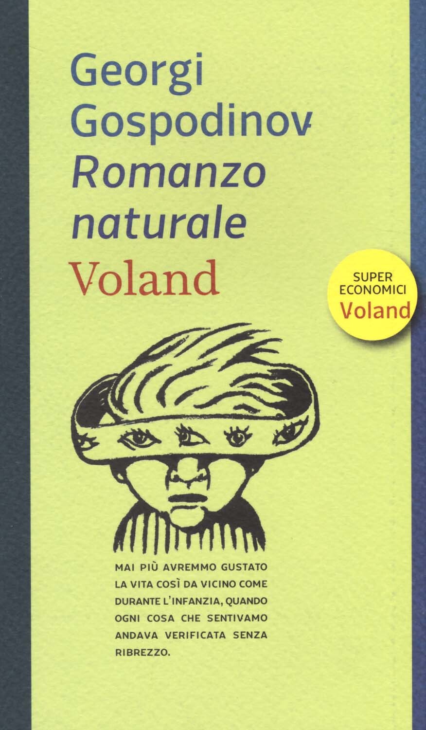 Libri Georgi Gospodinov - Romanzo Naturale