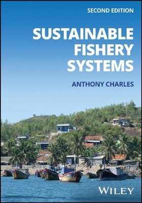 Sustainable Fishery Systems by Anthony Charles (English) Hardcover Book