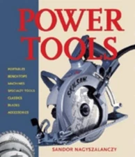 Power Tools : An Electrifying Celebration and Grounded Guide Pape