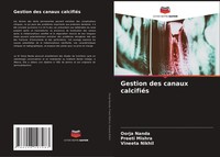 Gestion Des Canaux CalcifiéS Vineeta Nikhil