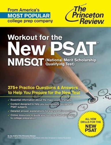 College Test Preparation Ser.: Workout for the New PSAT/NMSQT : 275 ...