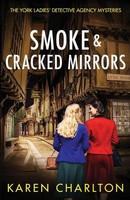 Smoke & Cracked Mirrors Karen Charlton Taschenbuch Kartoniert / Broschiert 2022
