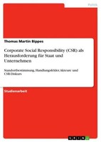 Corporate Social Responsibility (Csr) Als Herausforderung FüR Staat Und Unterneh