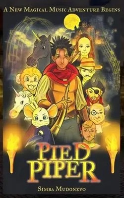 Pied Piper | The New Adventures Of Pied Piper Of Hamelin | Simba Mudonzvo | Buch